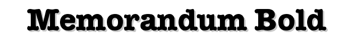 Memorandum Bold font